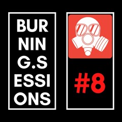 #8 - BURNING HOUSE SESSIONS - HOUSE/GROOVE/DANCE/FUNKY MIXTAPE - BY LUKE LUCCON