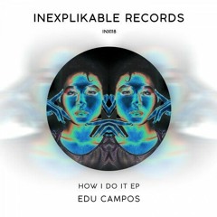 How I Do It (Original Mix)