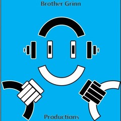 brother grinn ) R U ONIT.wav