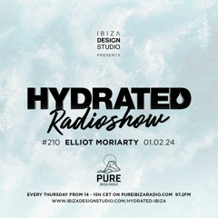 HRS210 - ELLIOT MORIARTY - Hydrated Radio show on Pure Ibiza Radio -01.02.24