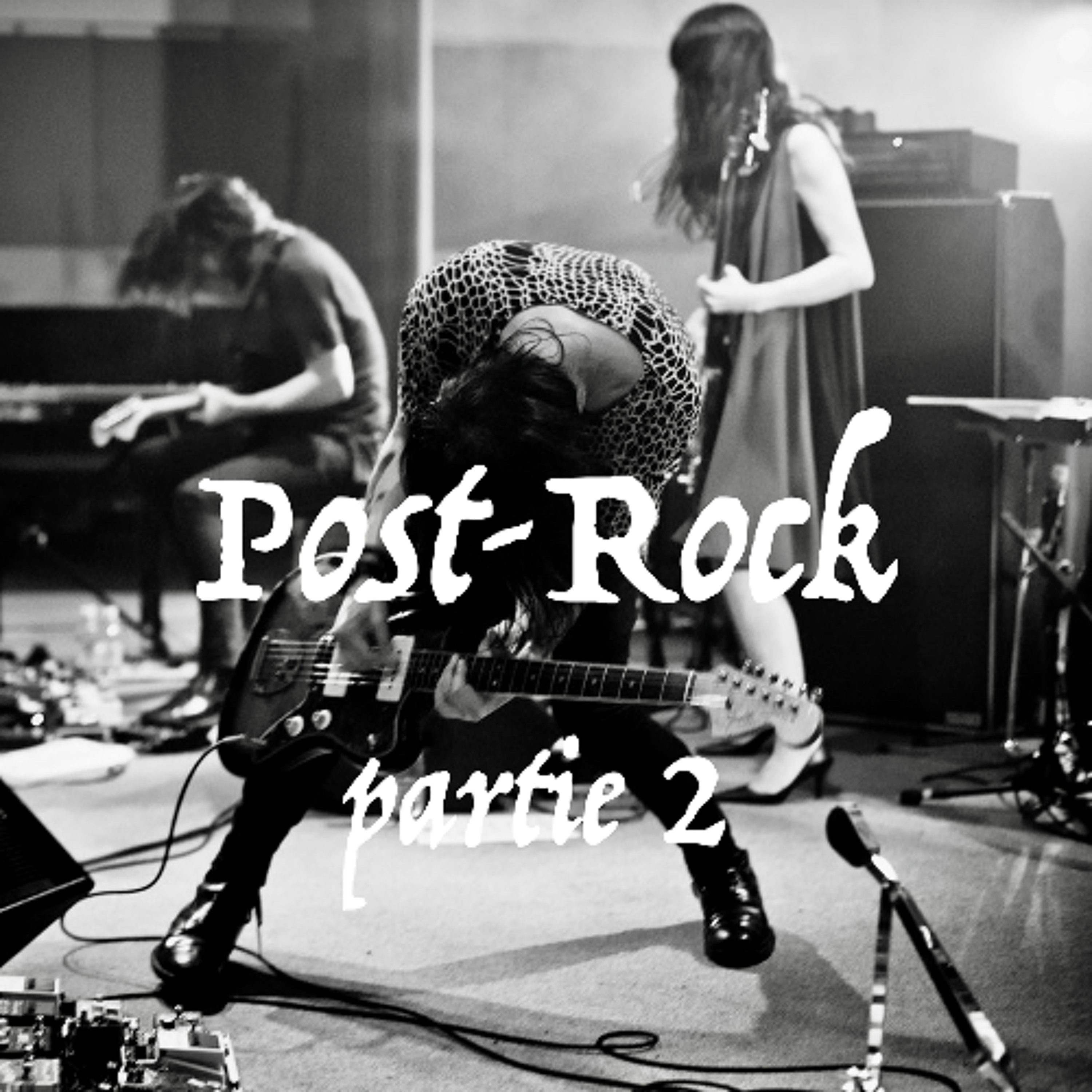 Post-rock  - Partie 2/2