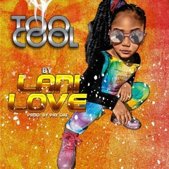 Lani Love - Too Cool