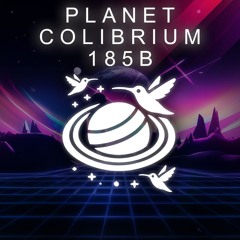 P L A N E T _ C O L I B R I U M _ 1 8 5 B - noxVΛnders (original)