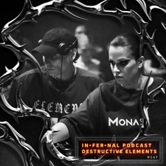 IN•FER•NAL PODCAST #147 - DESTRUCTIVE ELEMENTS [LIVE CUT, MONASTERIO SEASON CLOSING 13-12-2024]