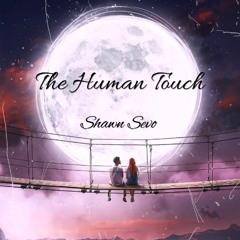 The Human Touch