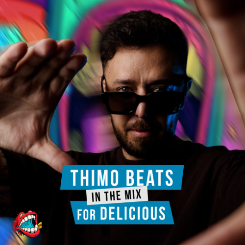Delicious Radio Podcast #99 Thimo Beats