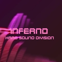 HARD SOUND DIVISION - 1NFERNO