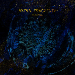 Astra Fragmenta