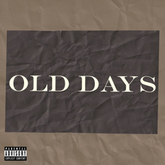 STUNNA- Old Days