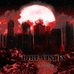 Dire Vision