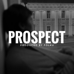 Prospect [88 BPM] ★ Pezet & Louis Villain | Type Beat