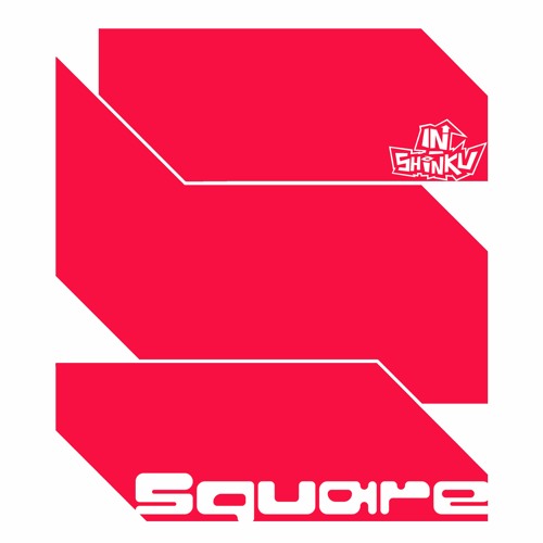 IN-Shinku - Square (free dl)