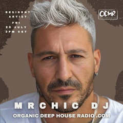 MRCHIC DJ  | JULY 2025 | SUMMER SERIES 25 | ODH RADIO .COM
