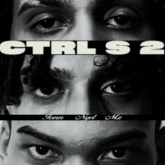 Ctrl S 2 (feat. Elleven)