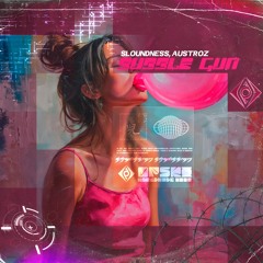 Sloundness, AUSTROZ - Bubble Gun