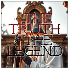 The Truth The Legend
