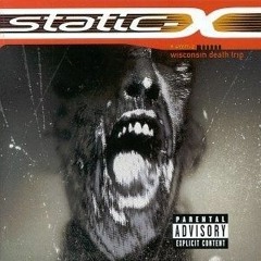 StaticX - Wisconsin Death Trip [Full Album]