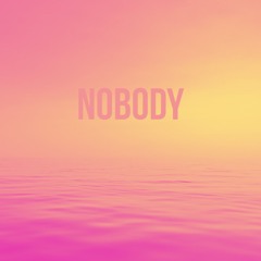 Nobody