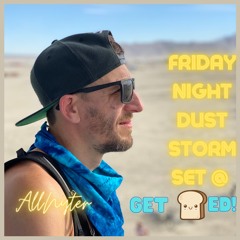 Burning Man 2022 Friday Night Set @ Get Toasted