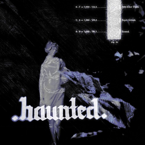 haunted. w/ Blksmiith