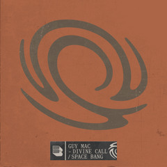 Divine Call / Space Bang