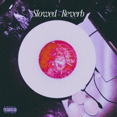 Promethazine - Slowed + Reverb