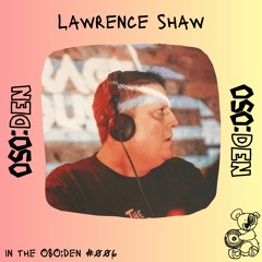 Lawrence Shaw in the OSO:DEN #006