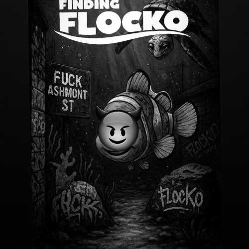 FINDING FLOCKO