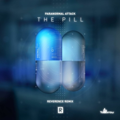 Paranormal Attack - The Pill (Reverence Remix)