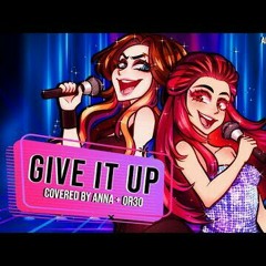 Give It Up (from Victorious)covered by Anna ft. OR3O