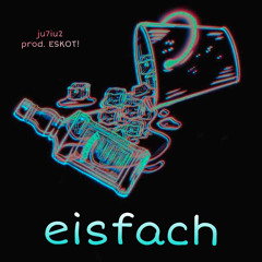 eisfach (prod. ESKOT)