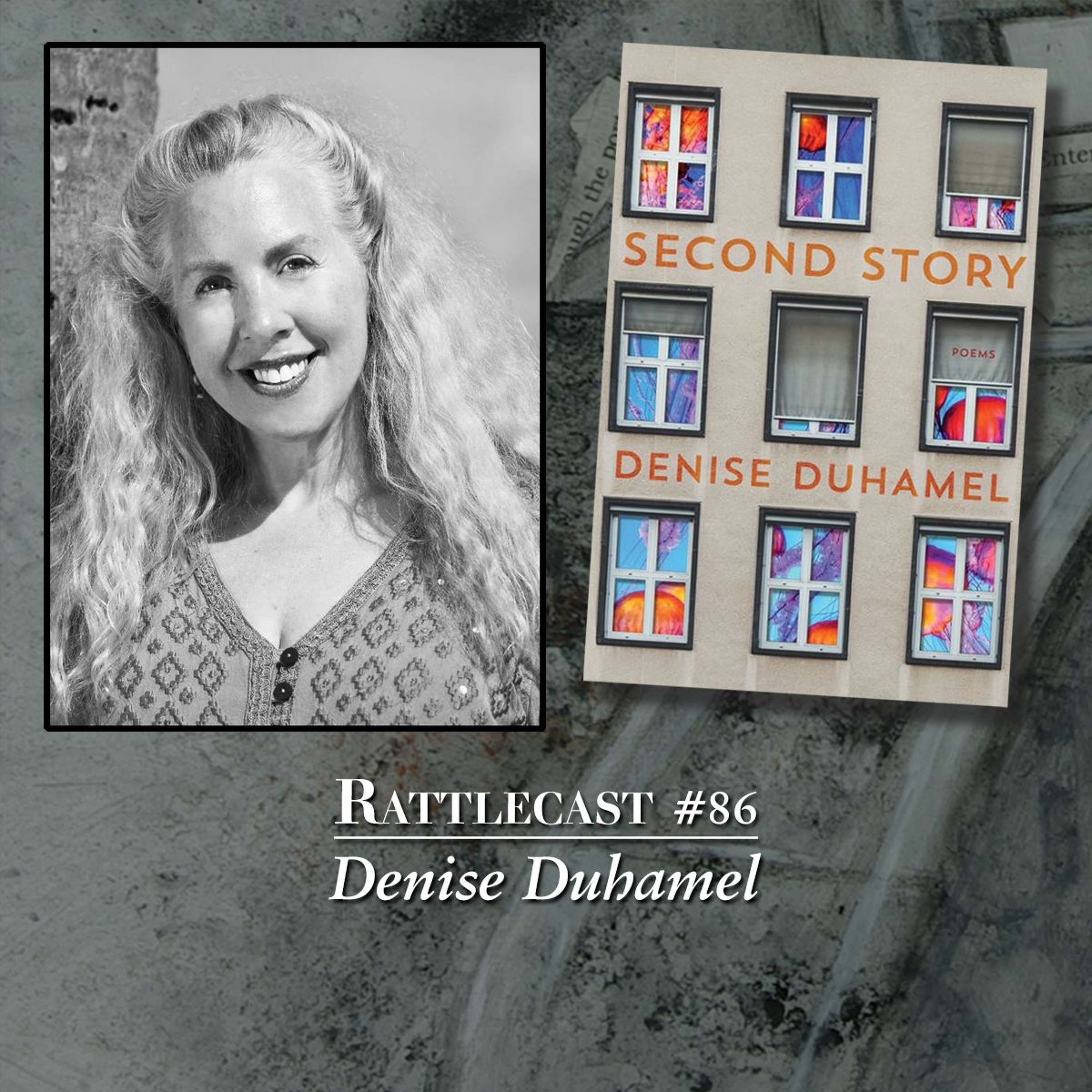ep. 86 - Denise Duhamel