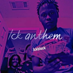 lckBlock - Lck Anthem
