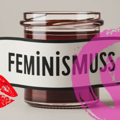 Feminismus