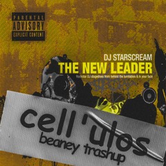 DJ Starscream & oscar da grouch - Cell'ulos (Beaney Trashup)