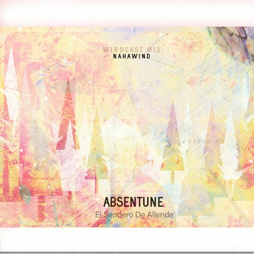 𝗪𝗶𝗻𝗱𝗰𝗮𝘀𝘁 𝟭𝟮: Absentune  ༄ El Sendero De Allende