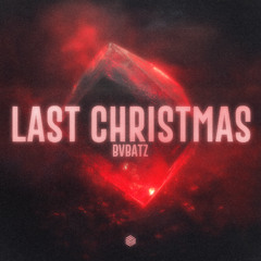 BVBATZ - Last Christmas