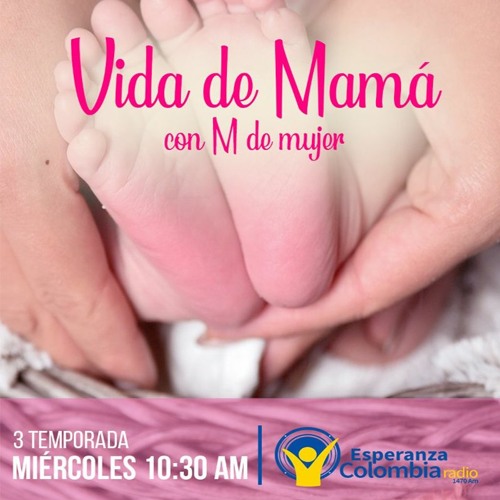 Listen To Ecr Vida De Mama 013 Gracias Papa By Esperanza Colombia Radio In Vida De Mama Con M De Mujer Tercera Temporada Playlist Online For Free On Soundcloud Listen To Ecr Vida De Mama 013 Gracias Papa By Esperanza Colombia Radio In Vida De Mama Con M De Mujer Tercera Temporada Playlist Online For Free On Soundcloud