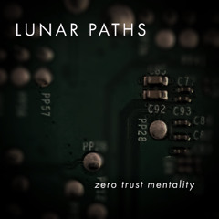 Zero Trust Mentality