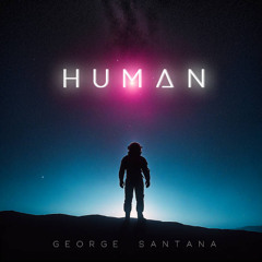 George Santana - Human