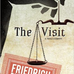 [GET] EBOOK 📋 The Visit by Friedrich DurrenmattJoel Agee [PDF EBOOK EPUB KINDLE]