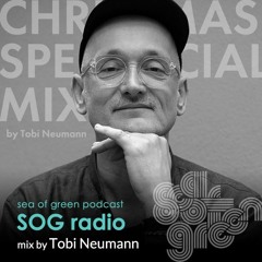 Tobi Neumann "Christmas Special mix"- SOG Radio#15-
