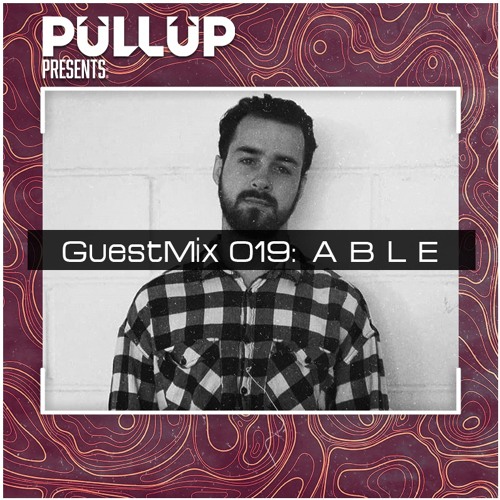 GuestMix 019: ABLE