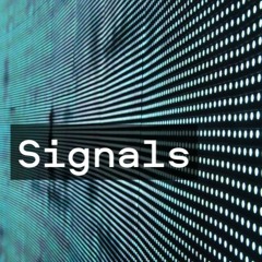Signals