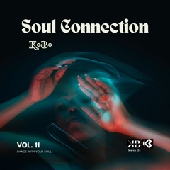 K•B• 's Soul Connection - ( Vol. 11 )