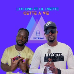 CETTE A VIE (Original Mix) [feat. LIL CHETTE]