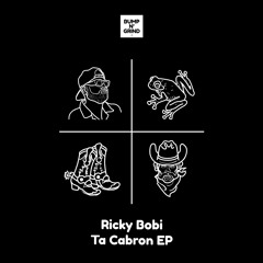 Ricky Bobi - Ta Cabron (Original Mix)