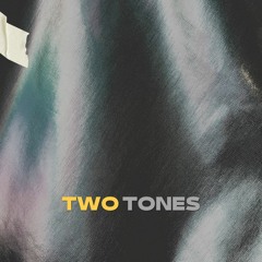 Two Tones (with. jiggyboy)