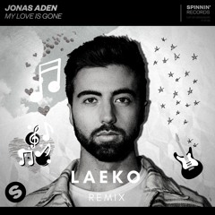 Jonas Aden - My Love Is Gone (Laeko Remix)