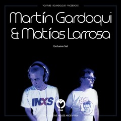 Larrosa & Gardoqui -Progressive House Argentina - Exclusive Set
